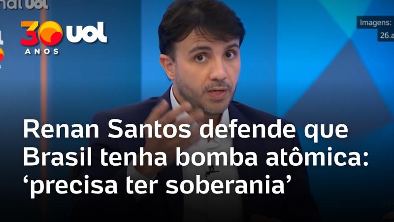 Renan Santos na Globo: candidato defende que Brasil tenha bomba atômica: ‘Nações mais poderosas têm’