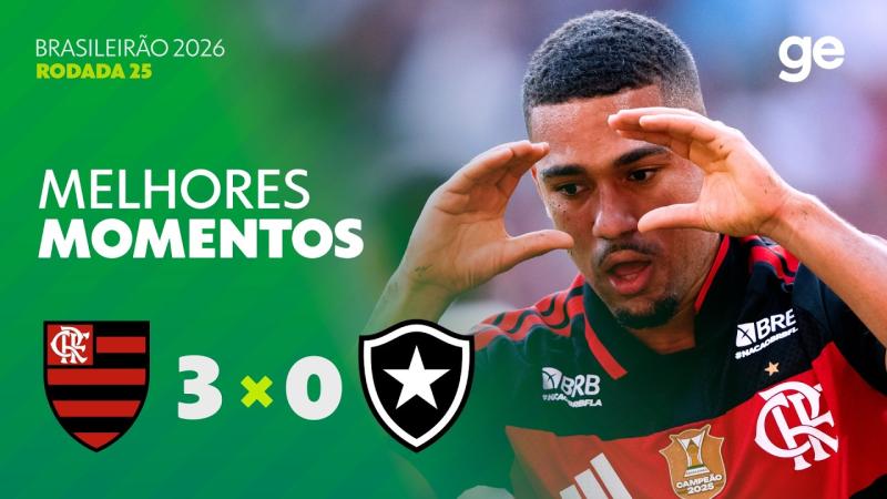 FLAMENGO 3 X 0 BOTAFOGO | MELHORES MOMENTOS | 25ª RODADA | BRASILEIRÃO 2026 | ge.globo