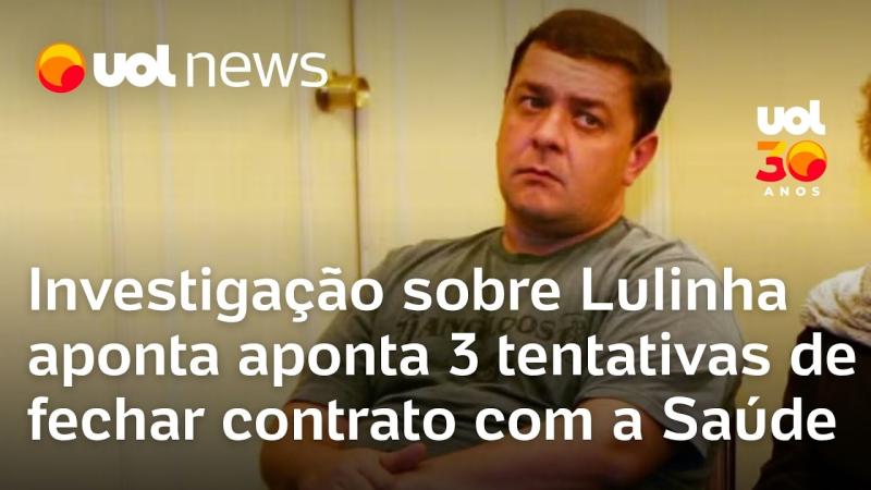 Investigação sobre Lulinha aponta 3 tentativas frustradas de fechar contrato no Ministério da Saúde