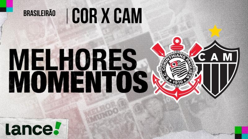 CORINTHIANS 1 X 0 ATLÉTICO-MG - MELHORES MOMENTOS - BRASILEIRÃO 2026 - 17ª RODADA